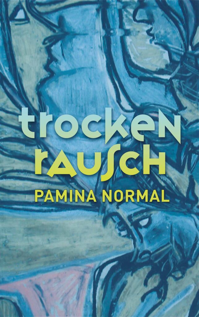 Cover des Buches Trockenrausch von Pamina Normal